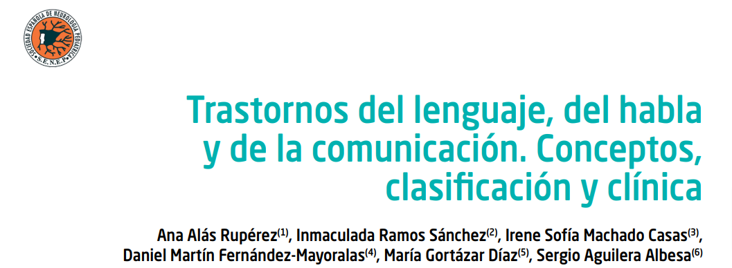 Artículo: Trastornos del lenguaje, del habla y de la comunicación. Conceptos, clasificación y clínica.
